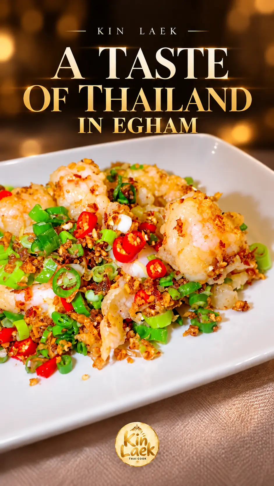 Kin laek — Thai restaurants in Egham